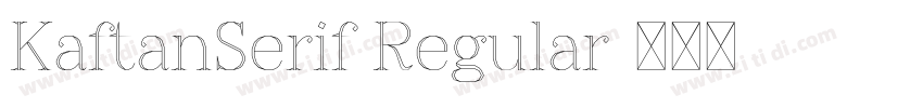 KaftanSerif Regular字体转换